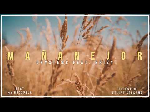 ChysteMc Ft Brizy - Mañanejor (Letra)