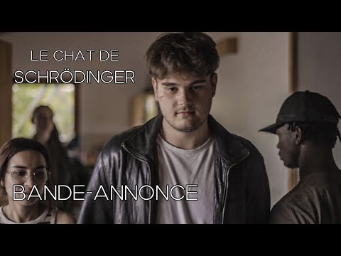 Bande annonce " Le Chat de Schrödinger "