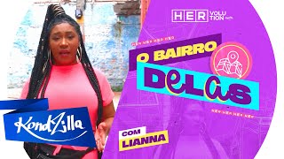 O Bairro Delas com Lianna: Vila Prudente | HERvolution