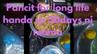 Pancit for long life handa sa 30 days ni mama