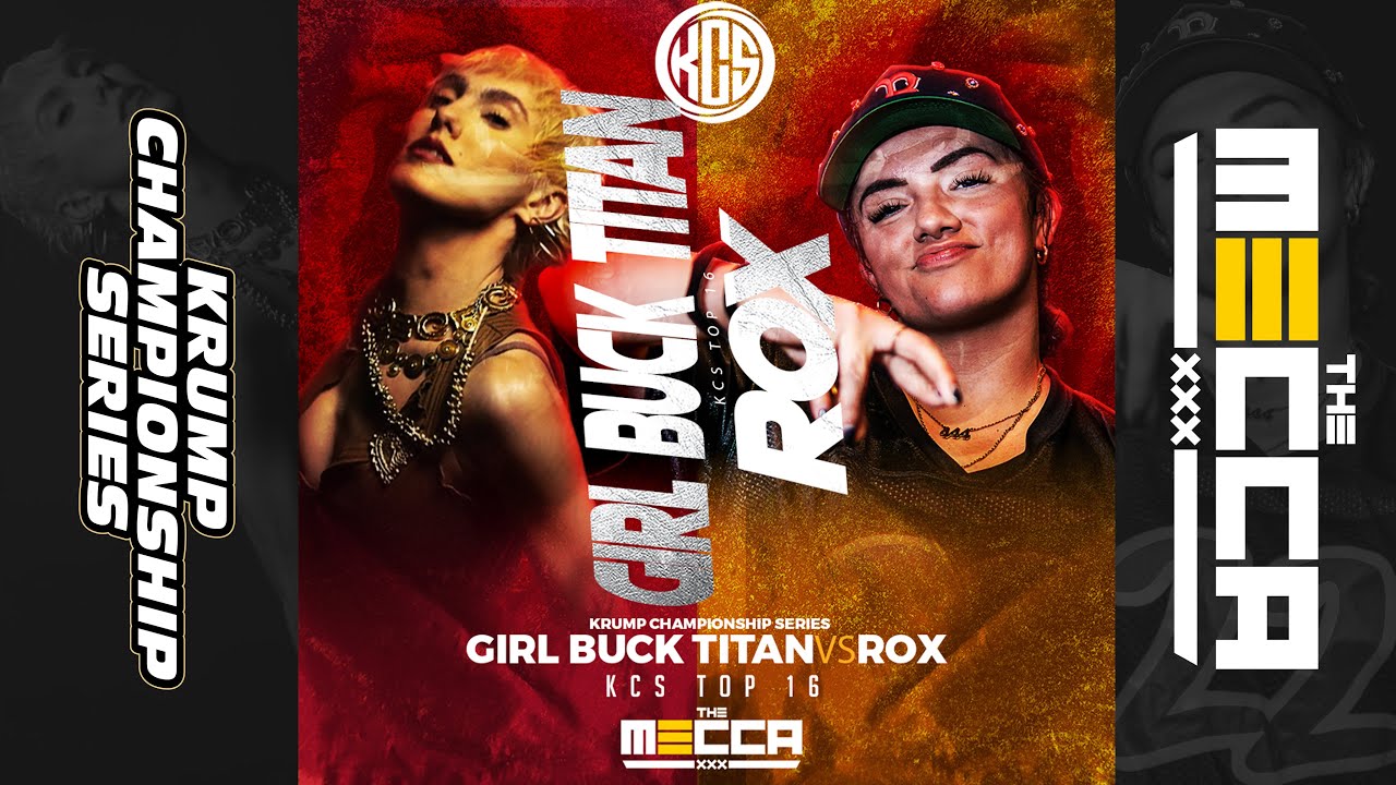Girl Buck Titan vs Rox | Top 16 | KCS x Mecca 3 | Krump Battle