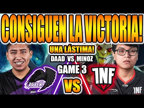 RAVENS VS INFAMOUS [BO3] - GAME 3 - DAAD VS MINOZ - DPC SA 2023 Tour 1: Division I