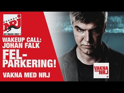 [WAKE UP CALL] Johan Falk - Felparking! - VAKNA MED NRJ