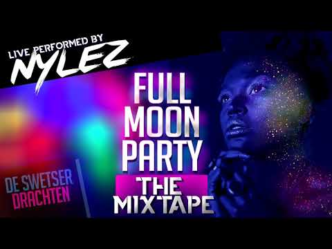 Nylez - Full Moon (Live Mixtape)