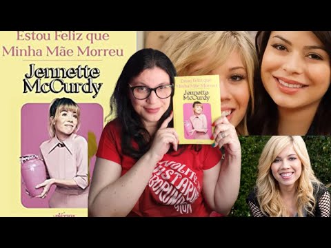 Estou feliz que minha me morreu? nem toda me  boazinha ? de Jennette McCurdy