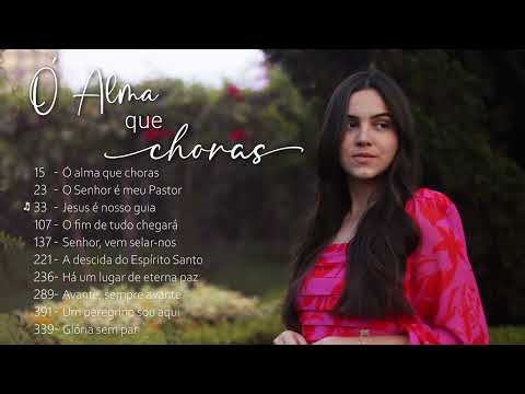 Álbum: Ó Alma que Choras (Hinos CCB)