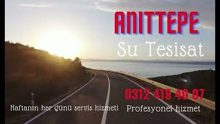 Anıttepe Su Tesisatçısı 0312 418 40 07
