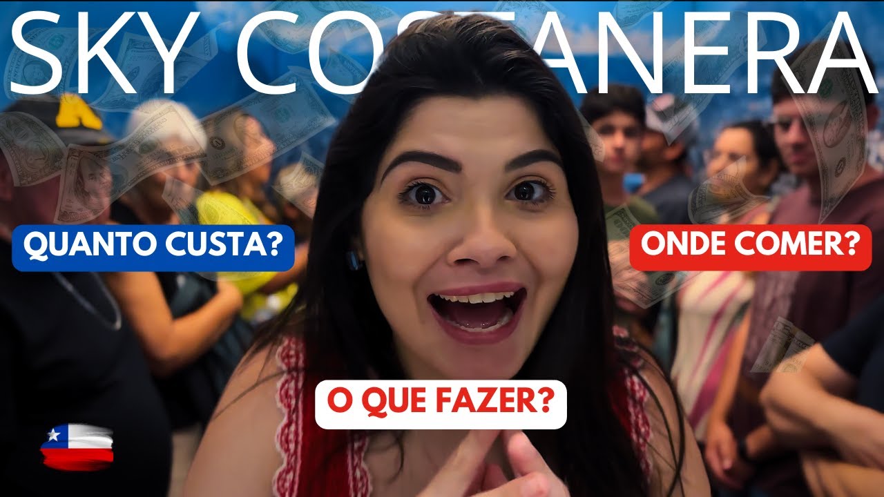 Quanto CUSTA e o Que Fazer no SKY COSTANERA em SANTIAGO | Visitei o Ponto Mais Alto de SANTIAGO |