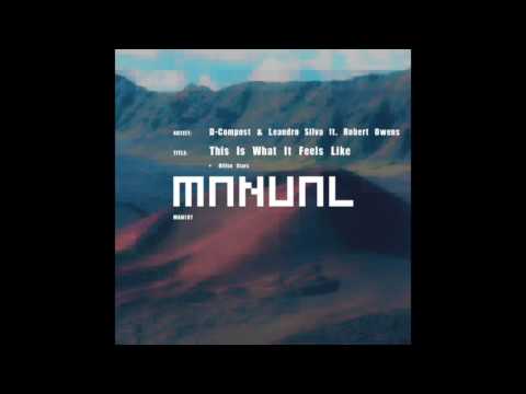 D-Compost & Leandro Silva ft. Robert Owens - This Is What It Feels Like (Dub Mix)