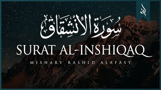 Download lagu Surat Al Inshiqaq Mishary Rashid Alafasy مشار�... mp3
