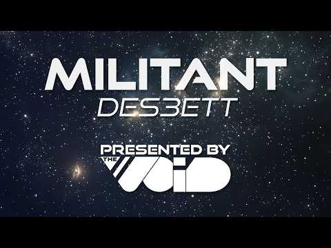 DES3ETT - Militant