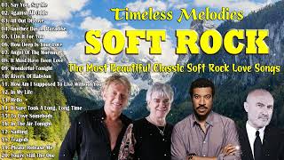Soft Rock - The Most Beautiful Soft Rock Love Songs Playlist - Phil Collins, Lobo, Michael Bolton
