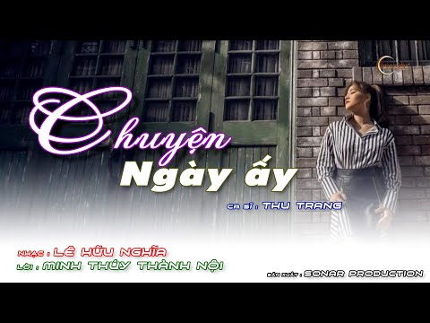 Chuyện ngày ấy - Thu Trang