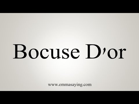 How To Say Bocuse D'or