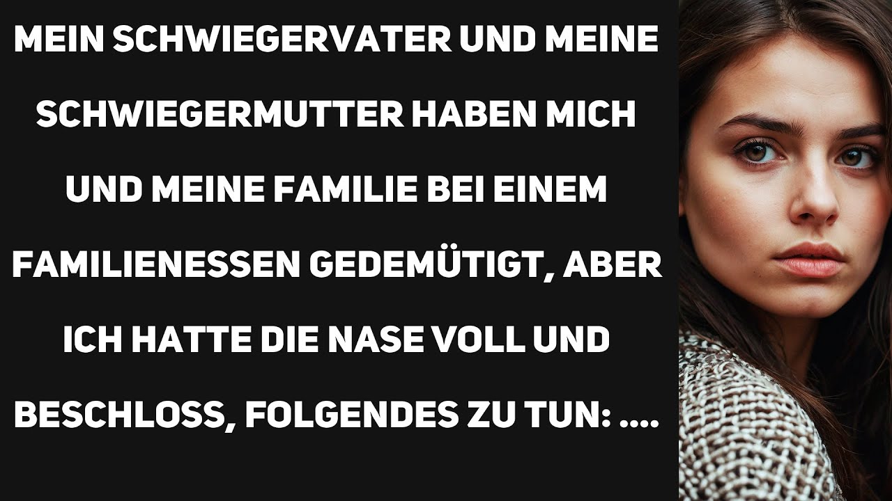 MEINE SCHWIEGERMUTTER DEMÜTIGTE MICH WEGEN MEINER ARMEN ELTERN, ABER ICH BESCHLOSS, MICH ZU RÄCHEN