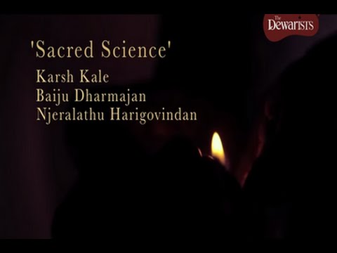 Sacred Science - Music Video | The Dewarists (S01E09)
