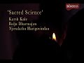 Sacred Science - Music Video | The Dewarists (S01E09)