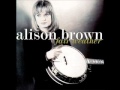 Alison Brown - Late on Arrival