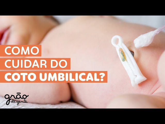 VEJA O PASSO A PASSO DE COMO LIMPAR O COTO UMBILICAL