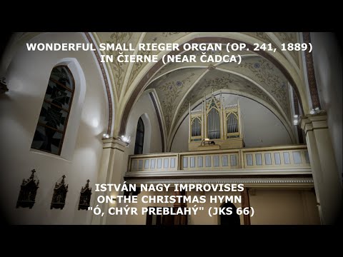 WONDERFUL SMALL RIEGER ORGAN (OP. 241, 1889) IN ČIERNE (NEAR ČADCA)