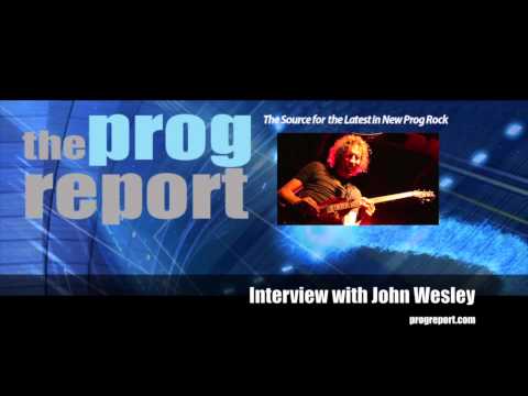 John Wesley Interview - The Prog Report