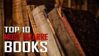 Top 10 Creepiest And Most Bizarre Books Ever Written