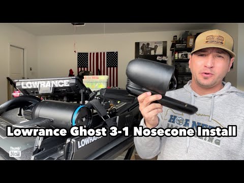 Lowrance Ghost 3-1 Nosecone install