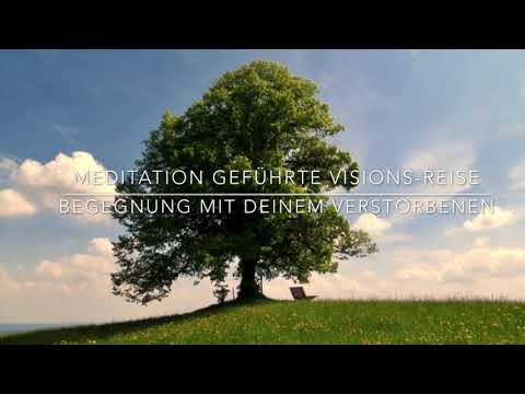 Meditation 🇩🇪 mit Begegnung zu deinem Verstorbenen (Hochdeutsch!)
