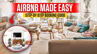 Airbnb for Beginners A Step by Step Guide to Your First Booking