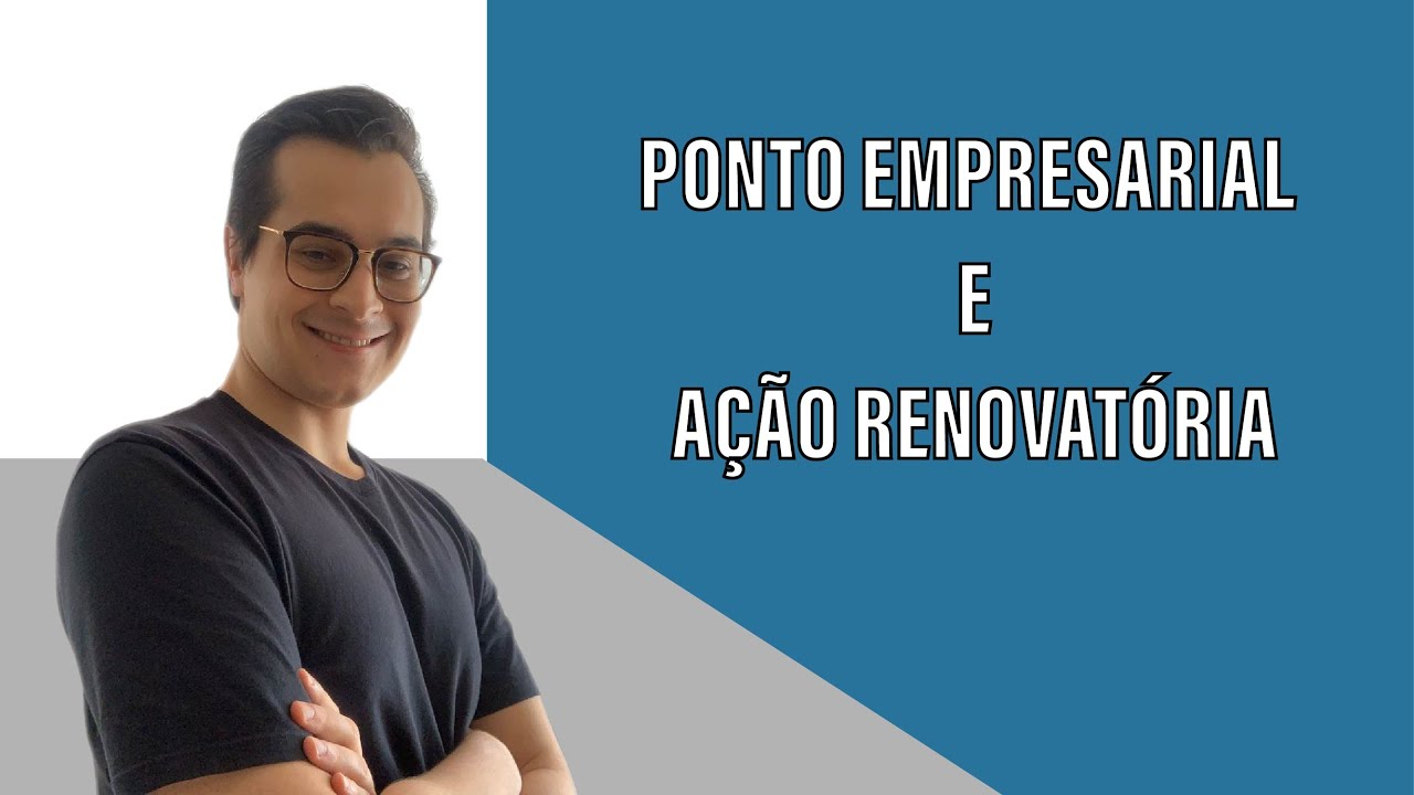 Ramunno Academy | Ponto empresarial e ação renovatória