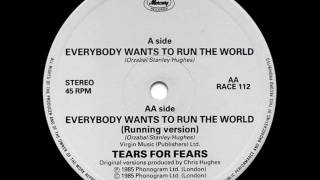 Tears for Fears - Everybody Wants to Run the World (Running Version)