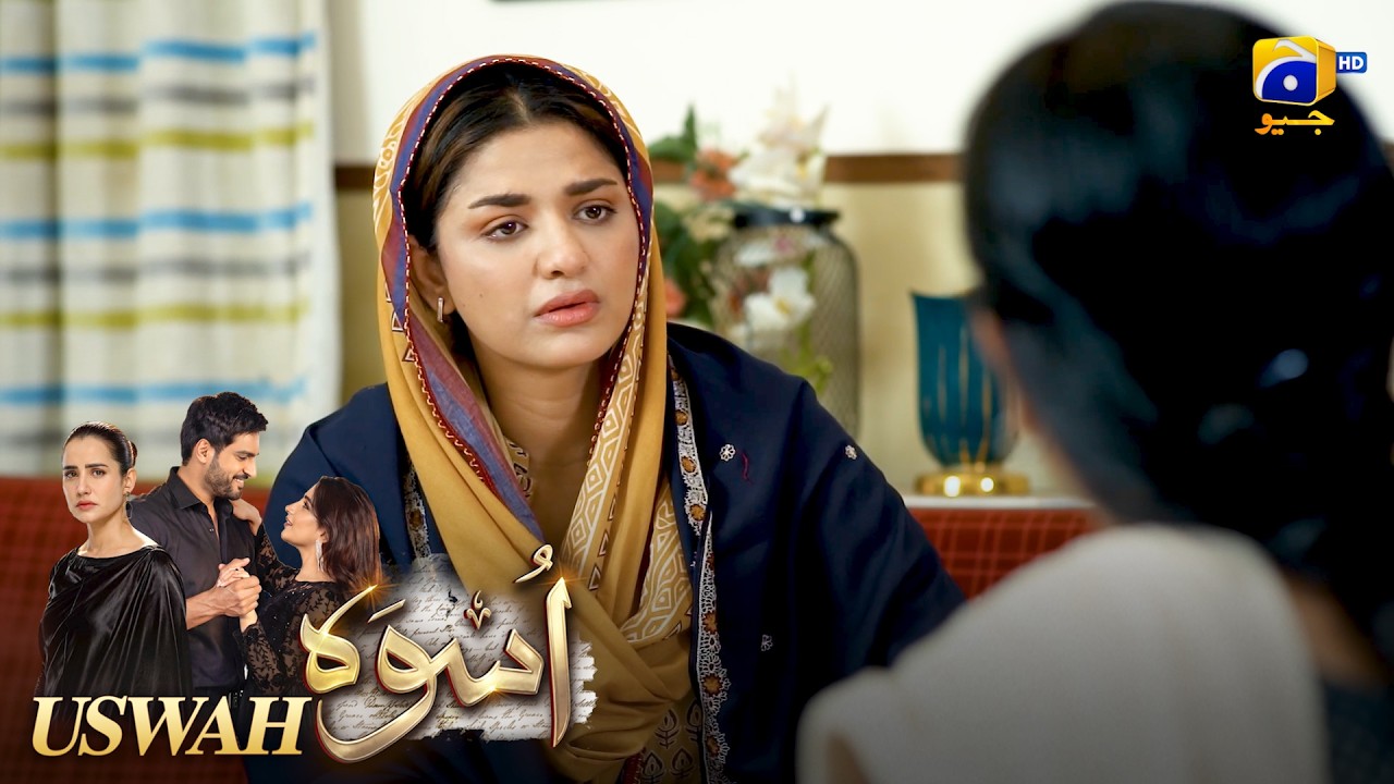 Rishta Nahin Hoga, Saaf Inkaar Kardo || Uswah || Har Pal Geo