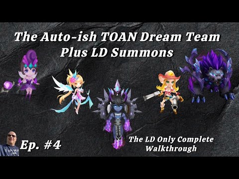 Ep. #4 - Progress, Beginner TOAN 100 Team and LD Pulls - The LD Only Walkthrough for Summoners War