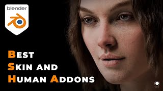 Best Blender Addons for Skin and Human Characters