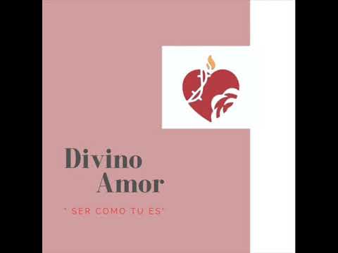 Ser Como Tu És - Ministério Divino Amor