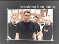 Break My Fall - Breaking Benjamin
