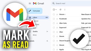 How To Mark All Emails As Read In Gmail - Full Guide