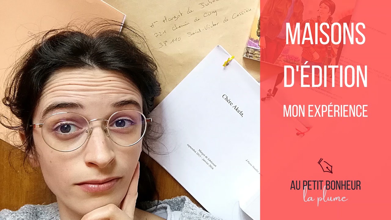 Maisons d'édition : mon expérience