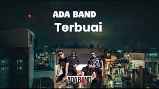 Download lagu Ada Band   Terbuai   Lirik Musik mp3