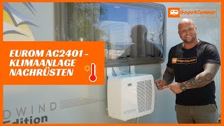 EUROM AC2401 - Klimaanlage im Fenster vom Wohnwagen / Wohnmobil nachrüsten | Erfahrung bei über 30°C