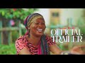 FOREVER MY GIRL OFFICIAL TRAILER KIEKIE MAURICE SAM EBUBE NWAGBO HEAVENLT DERA OSADEBE