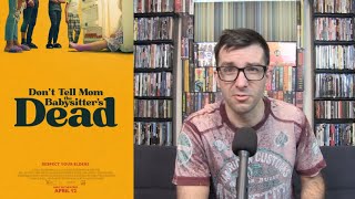 Don't Tell Mom The Babysitter's Dead Movie Review--Interesting Choice For A Remake