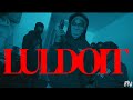 LULDOIT GIVE HER BACK Official Music Video Shot By Famousstaevisuals Trending