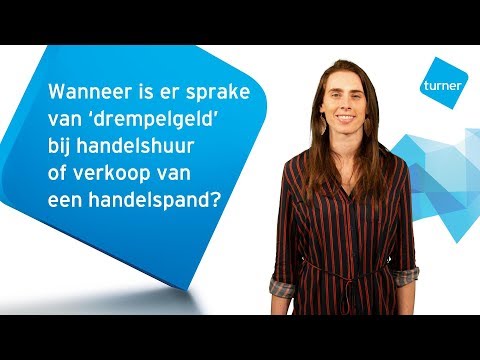 Wanneer is er sprake van 'drempelgeld' bij handelshuur? - WIkimmo