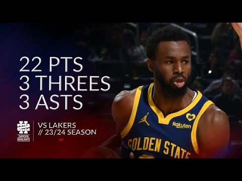 Andrew Wiggins 22 pts 3 threes 3 asts vs Lakers 23/24 season