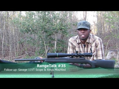 RangeTalk #35 - Savage 11VT Scope & Rings Mounted