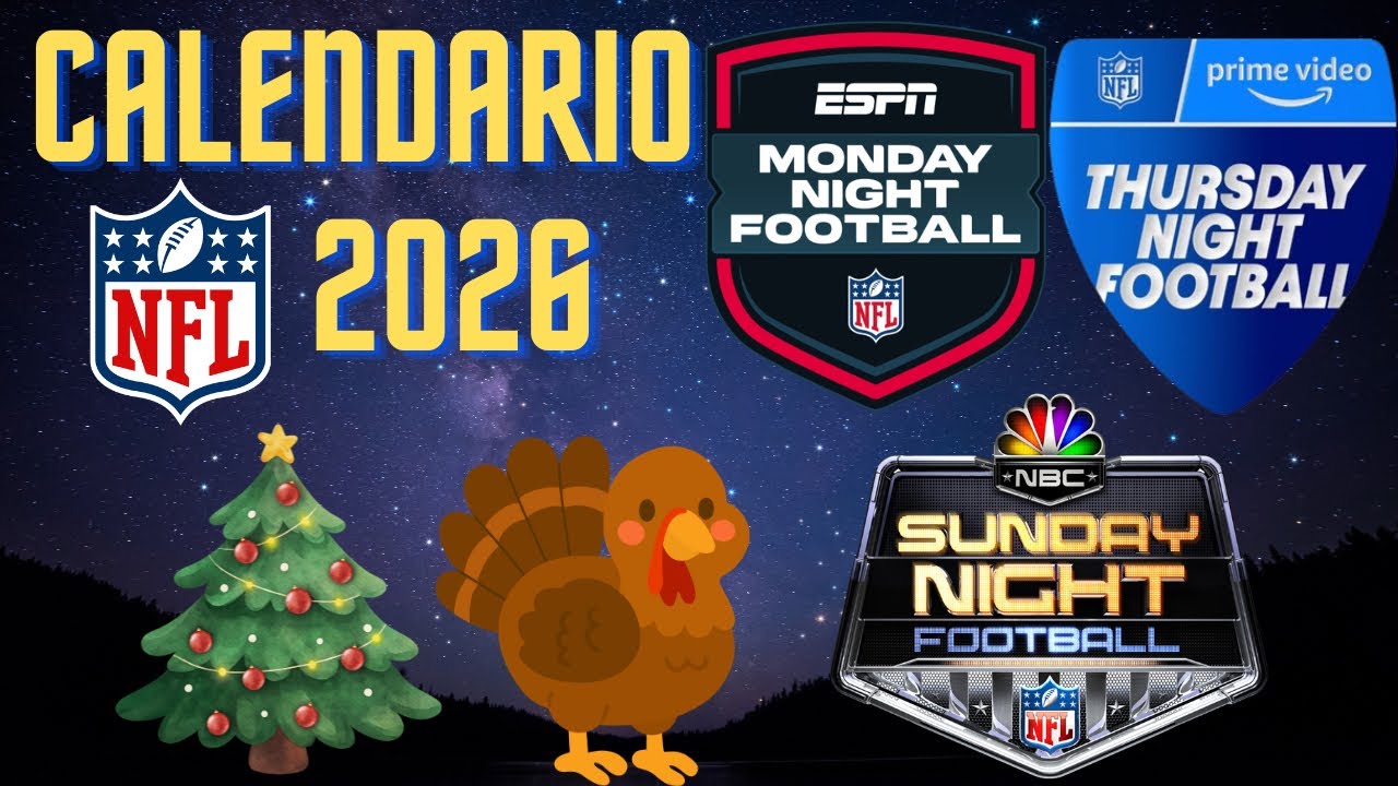 Los partidazos del calendario NFL 2026