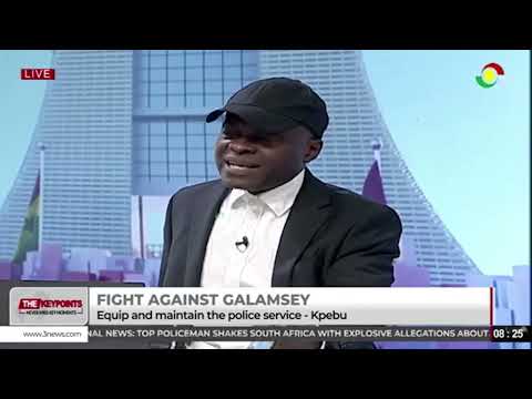 Police need body cams, modern tools to tackle the galamsey menace effectively- Martin Kpebu