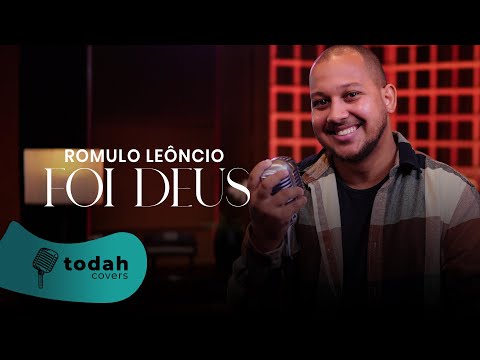 Foi Deus - Romulo Leôncio