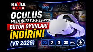 Oculus Meta Quest 2-3-3S-Pro Cihazınıza Bütün Oyunları İndirin | VR (2026)